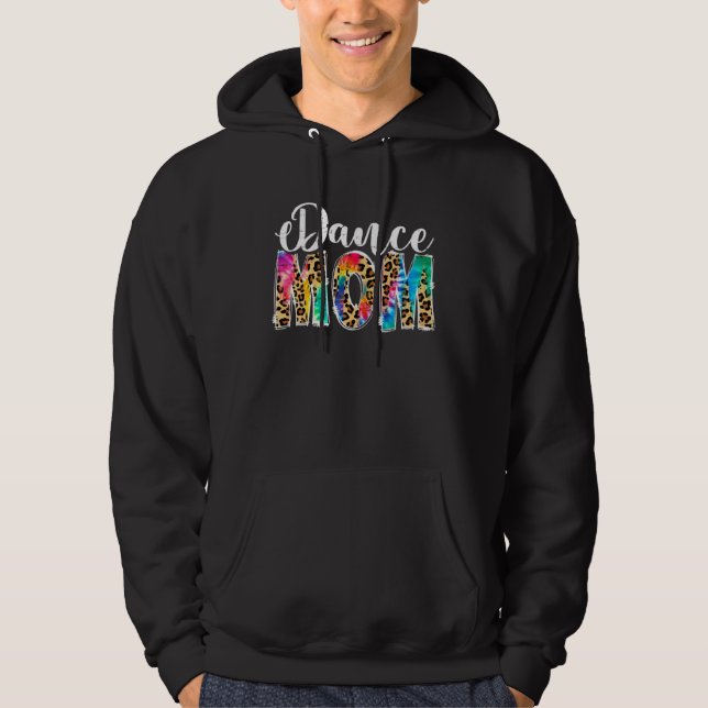Dance Mom Leopard  Dance Mom Mother s Day Hoodie (Framsida)
