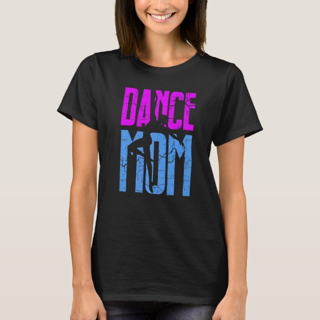 Dance Mom  Leopard  Dance Mom Mother's Day T Shirt (Framsida)