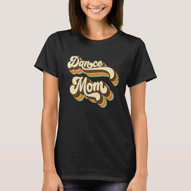 Dance Mom Retro 70s 60s Disco Dance Party Womens C T Shirt (Framsida)