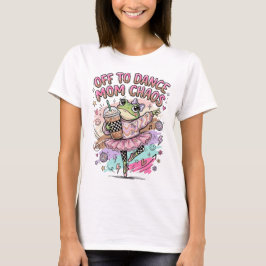 Dance Mom T-shirt