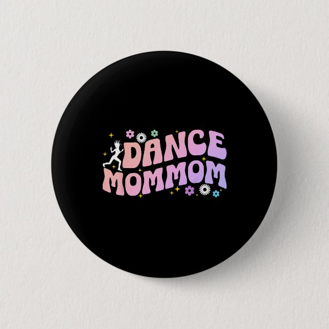 Dance Mommom a Dancer Mommom Dancing Mommom Gra Knapp (Framsida)