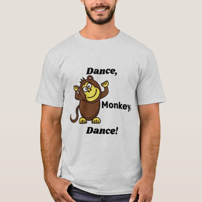 Dance, Monkey Dance! T Shirt (Framsida)