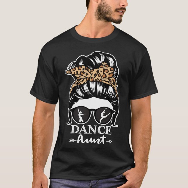 Dance Moster Messy Bun Hair Dancer Moster Leopard T Shirt (Framsida)