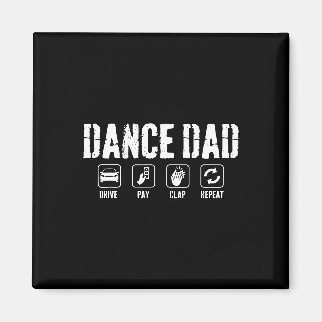 Dance Pappa Competition Proud Dance Pappa Fars dag Magnet (Framsidan)