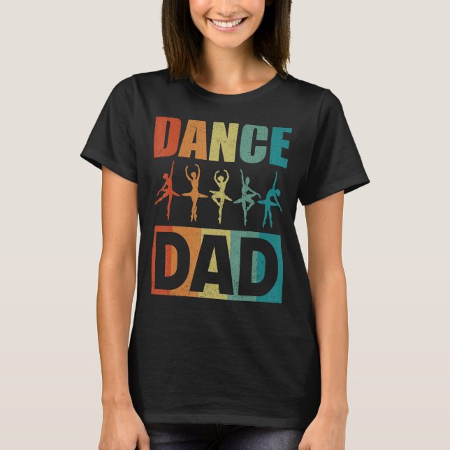 Dance Pappa Dancing Pappa Dancer För manar T Shirt (Framsida)