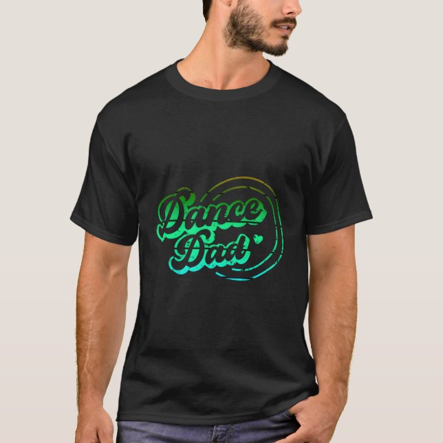 Dance Pappa Dancing Pappa Proud Dancer Pappa Pappo T Shirt (Framsida)