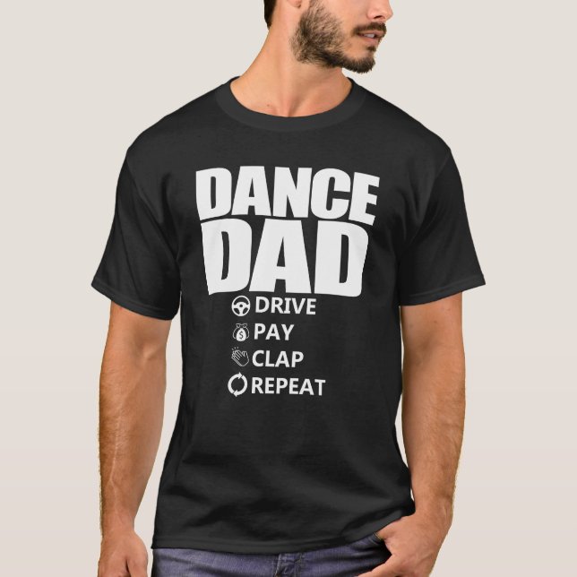Dance Pappa Drive Betalar Clap Repeat Funny Dance  T Shirt (Framsida)