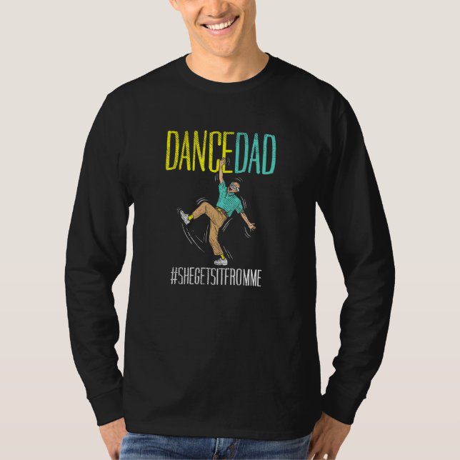 Dance Pappa får det av mig T Shirt (Framsida)