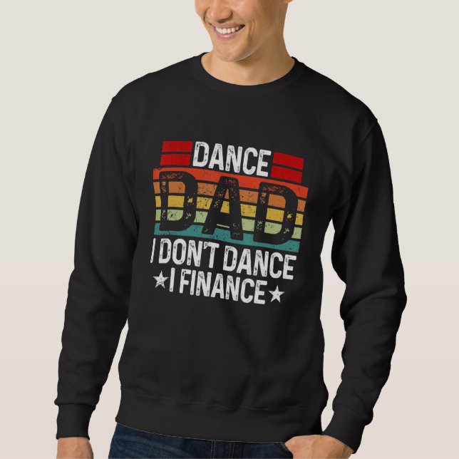 Dance Pappa Finance Dancer Pappa på Fars dag 1 Lång Ärmad Tröja (Framsida)