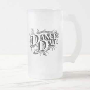 Dance Pappa Frosted Glass Beer Mugg
