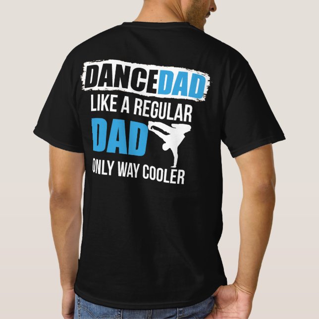Dance Pappa som en vanlig Pappa-kylare T Shirt (Baksida)