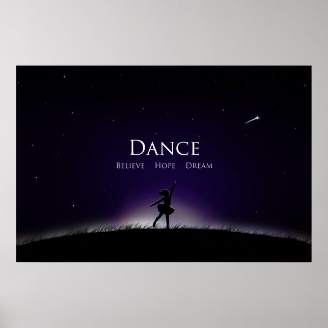 Dance Poster- Dance Believe Hope Dream Ballerina Poster (Framsidan)