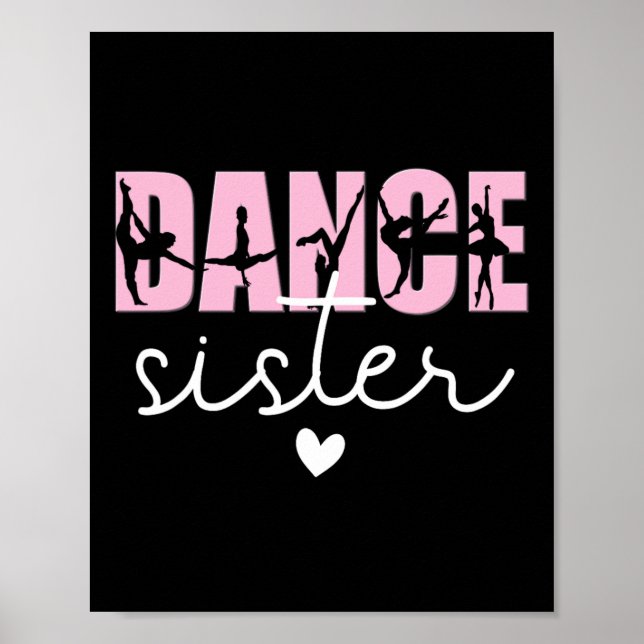 Dance Sister of a Dancer Dancing Syrran Dancer Sis Poster (Framsidan)