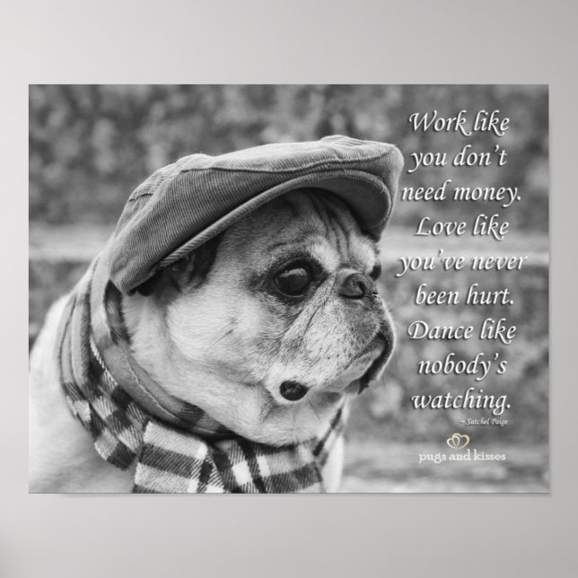 Dance som att ingen tittar på Pug Poster (Framsidan)