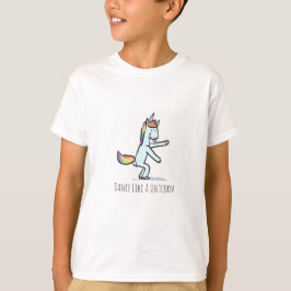 Dance som en Unicorn Funny T-Shirt