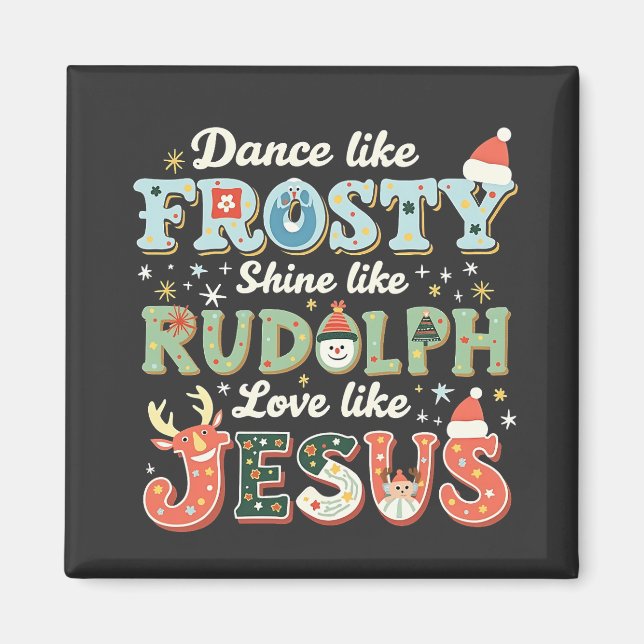 Dance som Frosty Shine som Rudolph Kärlek gillar Magnet (Framsidan)