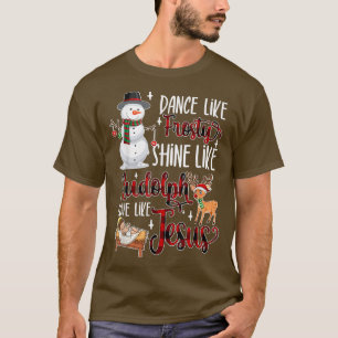 Dance som Frosty Shine som Rudolph Kärlek som Jes T Shirt