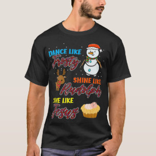 Dance som Frosty Shine som Rudolph Kärlek som Jes T Shirt