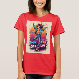 Dance som ingen tittar på - Glatt och gratis Sp T Shirt