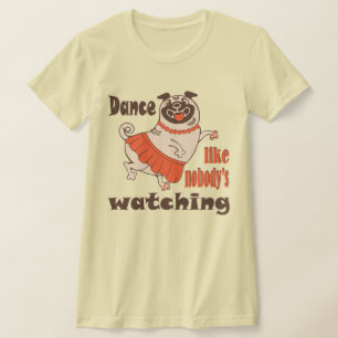 Dance som ingen tittar på Hund T Shirt