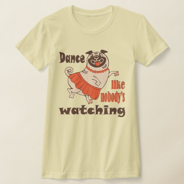 Dance som ingen tittar på Hund T Shirt (Laydown)