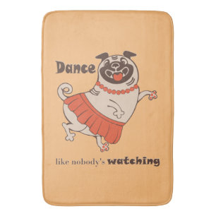 Dance som ingen tittar på Pug Girl Badrumsmatta