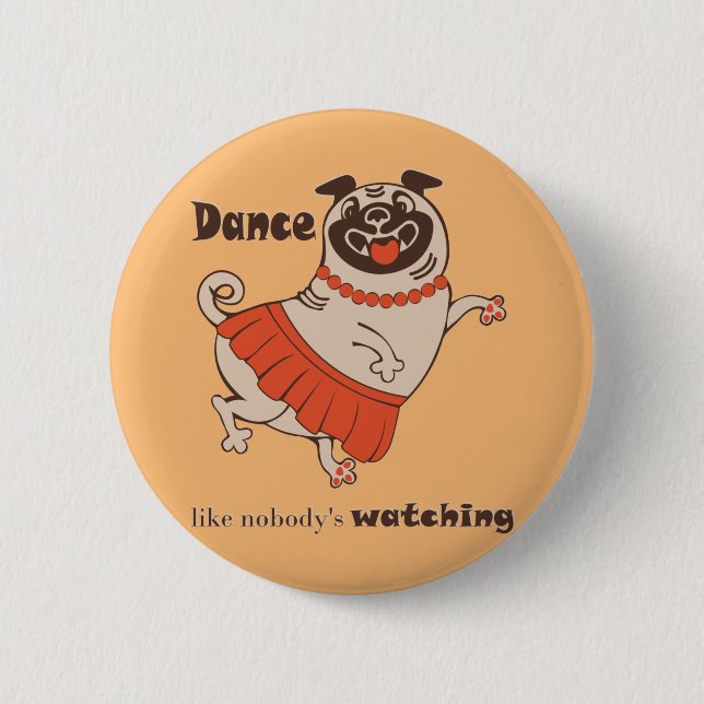 Dance som ingen tittar på Pug Girl Knapp (Framsida)