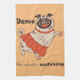 Dance som ingen tittar på Pug Girl Kökshandduk