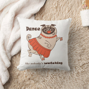 Dance som ingen tittar på Pug Girl Kudde