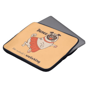Dance som ingen tittar på Pug Girl Laptop Fodral