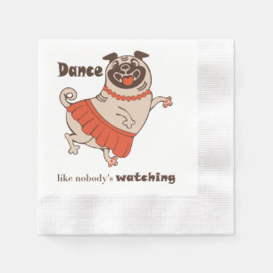 Dance som ingen tittar på Pug Girl Pappersservett