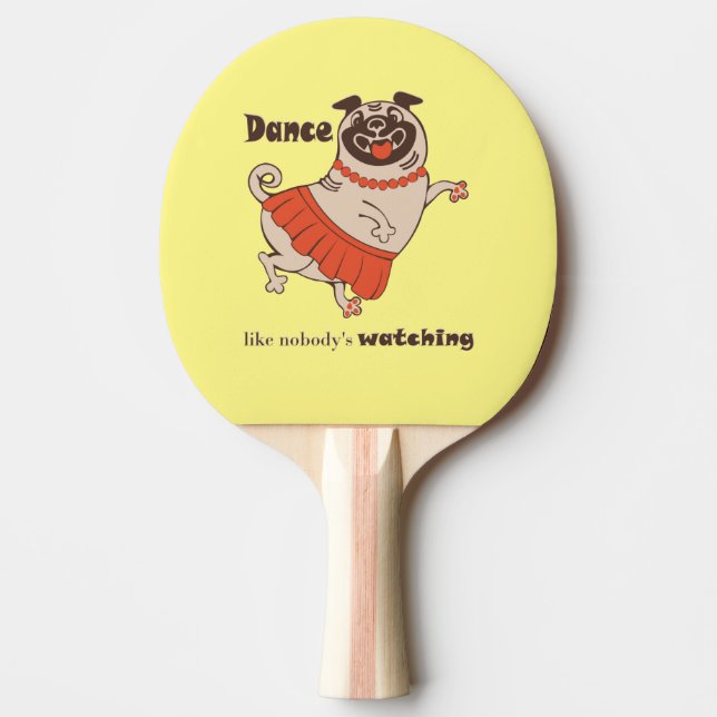 Dance som ingen tittar på Pug Girl Pingisracket (Framsidan)
