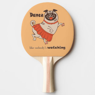 Dance som ingen tittar på Pug Girl Pingisracket