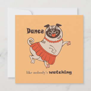 Dance som ingen tittar på Pug Girl Spara Datumet