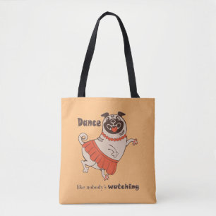 Dance som ingen tittar på Pug Girl Tygkasse