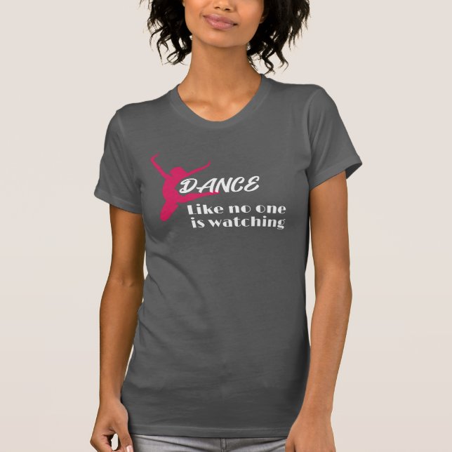 Dance som ingen tittar på t shirt (Framsida)
