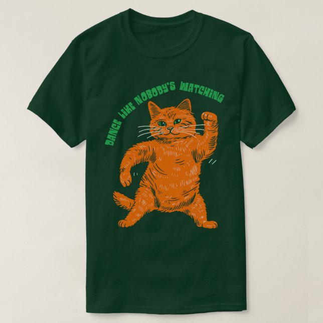 Dance som Nobodys Watching T Shirt (Design framsida)