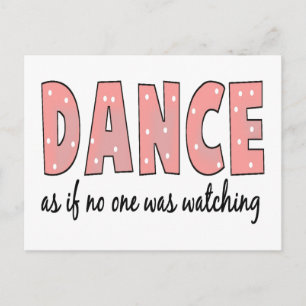 Dance som om ingen tittar vykort