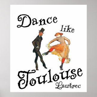 Dance som Toulouse Lautrec Poster
