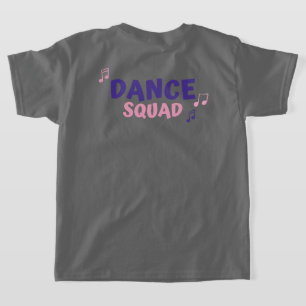Dance Squad T Shirt