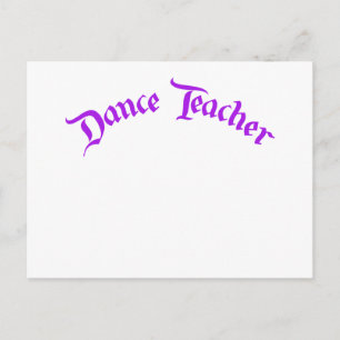 Dance Teacher (anpassa) Vykort