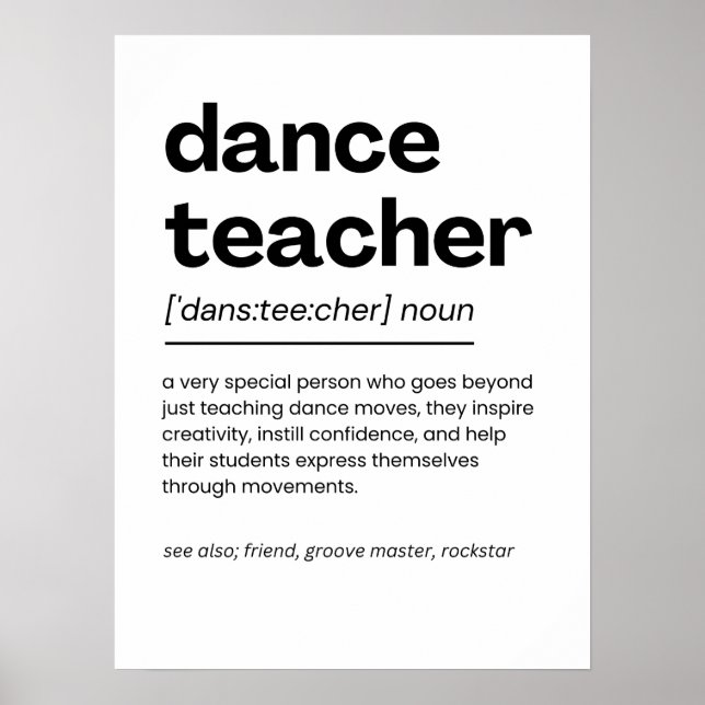 Dance Teacher Appreciation Gift Dance Teacher Gift Poster (Framsidan)