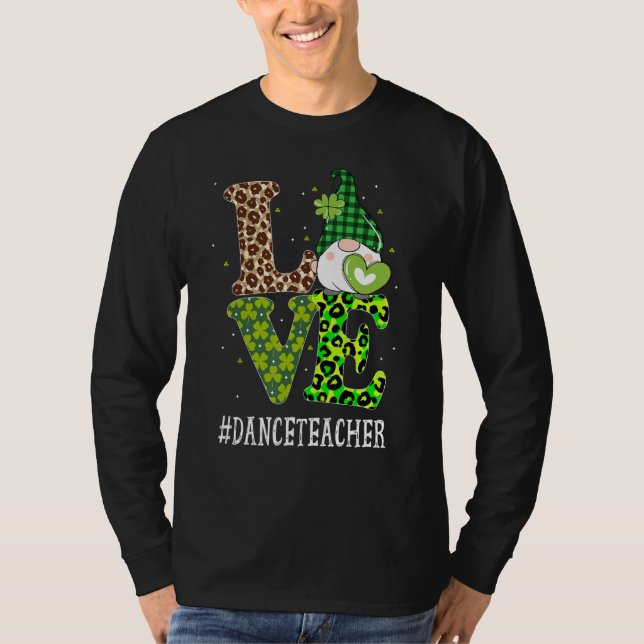Dance Teacher Kärlek St patricks day Gnome Leopard T Shirt (Framsida)