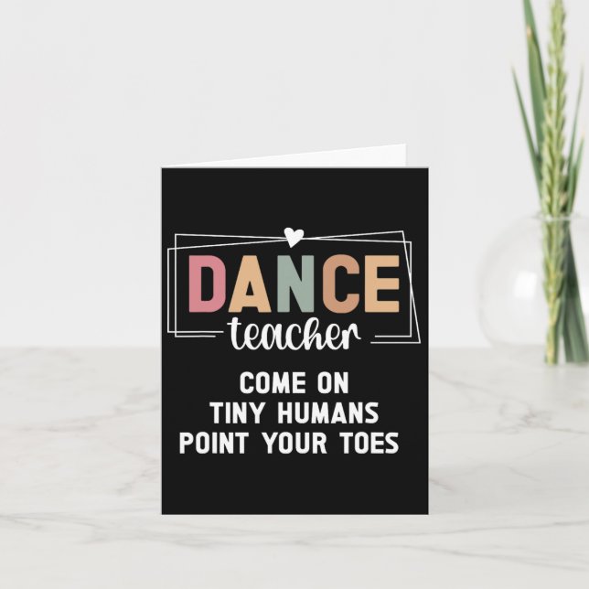 Dance Teacher Point Your Toes Dance Instructor Kort (Framsida)
