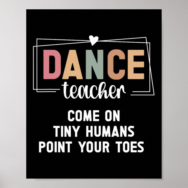 Dance Teacher Point Your Toes Dance Instructor Poster (Framsidan)
