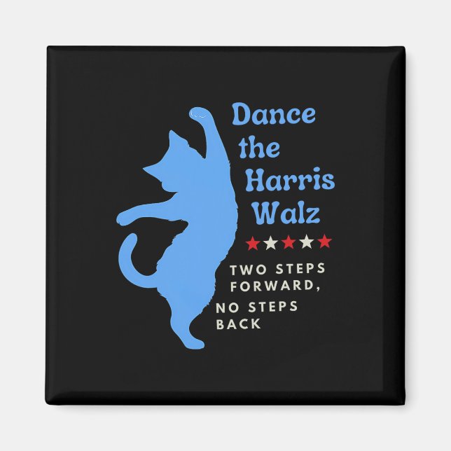 Dance The Harris Wheimer 2024 Cat Dam Vote Kamala Magnet (Framsidan)