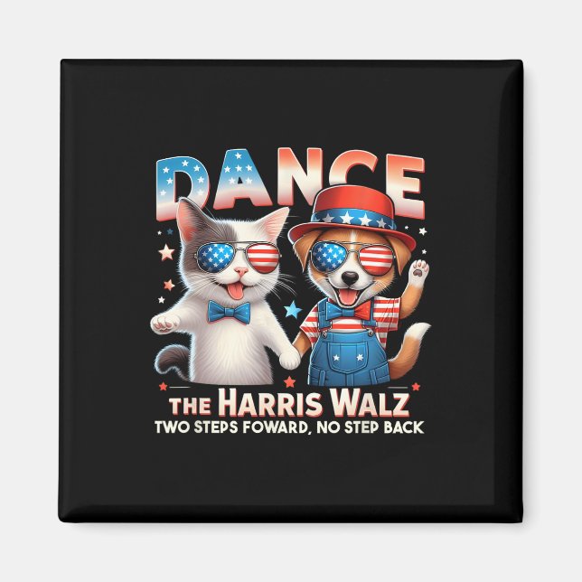 Dance the Harris Wheimer Funny Cat Dam Kamala H Magnet (Framsidan)