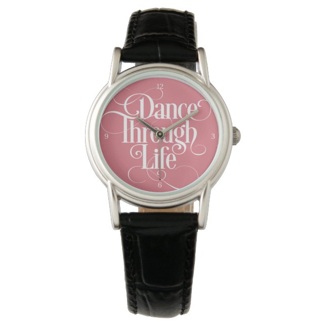Dance through Life Wrist Watch Armbandsur (Framsida)