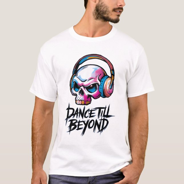 Dance till beyond t shirt (Framsida)