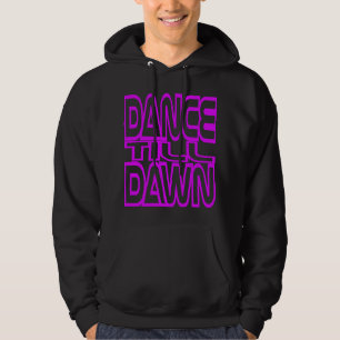 Dance Till datum Hoodie